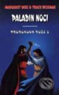 Kniha: Paladin noci (Margaret Weis a Tracy Hickman). Návrat, 1999 Kniha: Paladin noci (Margaret Weis a Tracy Hickman). Návrat, 1999