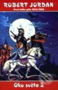 Kniha: Oko světa-2 (Robert Jordan). Návrat, 1998 Kniha: Oko světa-2 (Robert Jordan). Návrat, 1998
