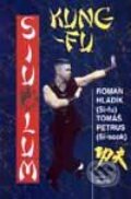 Kniha: Kung-fu (Roman Hladík). Naše vojsko CZ Kniha: Kung-fu (Roman Hladík). Naše vojsko CZ