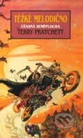 Kniha: Těžké melodično (Terry Pratchett). Talpress Kniha: Těžké melodično (Terry Pratchett). Talpress