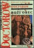 Kniha: Boží obec (E.L. Doctorow). Volvox Globator, 2001 Kniha: Boží obec (E.L. Doctorow). Volvox Globator, 2001