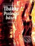 Poslední báseň - Rabíndranáth Thákur, Vyšehrad, 2001