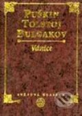 Vánice - Alexander Sergejevič Puškin, M.A. Bulgakov, Lev Nikolajevič Tolstoj, Vyšehrad, 2001