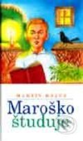 Kniha: Maroško študuje (Martin Rázus). Tranoscius, 1996 Kniha: Maroško študuje (Martin Rázus). Tranoscius, 1996