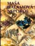 Kniha: Nepokoj (Maša Haľamová). Tranoscius, 1998 Kniha: Nepokoj (Maša Haľamová). Tranoscius, 1998
