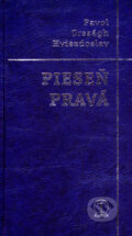Kniha: Pieseň pravá (Pavol Országh Hviezdoslav), 1999 Kniha: Pieseň pravá (Pavol Országh Hviezdoslav), 1999