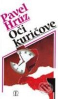 Kniha: Oči kuričove (Pavel Hrúz). Tranoscius, 1996 Kniha: Oči kuričove (Pavel Hrúz). Tranoscius, 1996
