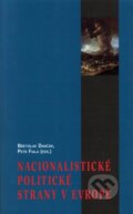 Kniha: Nacionalistické politické strany v Evropě (Břetislav Dančák a Petr Fiala (EDS.)). Masarykova univerzita, 2001 Kniha: Nacionalistické politické strany v Evropě (Břetislav Dančák a Petr Fiala (EDS.)). Masarykova univerzita, 2001