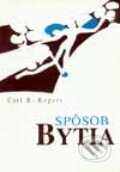 Kniha: Spôsob bytia (Carl R. Rogers). Inštitút Rozvoja Osobnosti, 1997 Kniha: Spôsob bytia (Carl R. Rogers). Inštitút Rozvoja Osobnosti, 1997