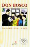 Kniha: Don Bosco (v obrázcích) (G. Setti). Portál, 2001 Kniha: Don Bosco (v obrázcích) (G. Setti). Portál, 2001