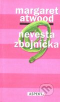 Kniha: Nevesta zbojníčka (Margaret Atwood), 1998 Kniha: Nevesta zbojníčka (Margaret Atwood), 1998