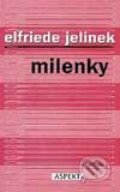 Kniha: Milenky (Elfriede Jelinek), 2004 Kniha: Milenky (Elfriede Jelinek), 2004