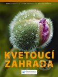 Kniha: Kvetoucí zahrada (Bernd Hertle a kolektiv). Svojtka&Co., 2010 Kniha: Kvetoucí zahrada (Bernd Hertle a kolektiv). Svojtka&Co., 2010