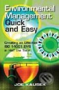 Kniha: Environmental Management Quick and Easy (Joe Kausek). ASQ Quality Press, 2007 Kniha: Environmental Management Quick and Easy (Joe Kausek). ASQ Quality Press, 2007