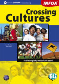 Kniha: Crossing Cultures (INFOA). INFOA, 2010 Kniha: Crossing Cultures (INFOA). INFOA, 2010