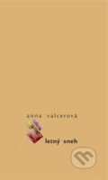 Kniha: Letný sneh (Anna Valcerová). Pectus Kniha: Letný sneh (Anna Valcerová). Pectus