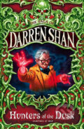 Kniha: Hunters of the Dusk (Darren Shan). HarperCollins, 2002 Kniha: Hunters of the Dusk (Darren Shan). HarperCollins, 2002