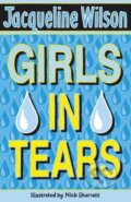Kniha: Girls in Tears (Jacqueline Wilson). Corgi Books, 2007 Kniha: Girls in Tears (Jacqueline Wilson). Corgi Books, 2007