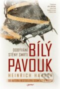Kniha: Bílý pavouk (Heinrich Harrer). Jota, 2010 Kniha: Bílý pavouk (Heinrich Harrer). Jota, 2010