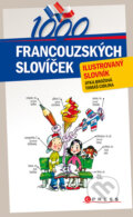Kniha: 1000 francouzských slovíček (Jitka Brožová a Tomáš Cidlina). CPRESS, 2010 Kniha: 1000 francouzských slovíček (Jitka Brožová a Tomáš Cidlina). CPRESS, 2010