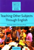 Kniha: Resource Books for Teachers: Teaching Other Subjects through English (Oxford University Press). Oxford University Press, 2007 Kniha: Resource Books for Teachers: Teaching Other Subjects through English (Oxford University Press). Oxford University Press, 2007