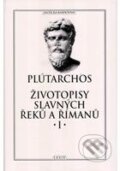Kniha: Životopisy slavných Řeků a Římanů I. (Plútarchos), 2010 Kniha: Životopisy slavných Řeků a Římanů I. (Plútarchos), 2010