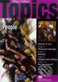 Kniha: Macmillan Topics People (MacMillan). MacMillan, 2006 Kniha: Macmillan Topics People (MacMillan). MacMillan, 2006