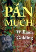 Kniha: Pán much (William Golding). Naše vojsko CZ, 2010 Kniha: Pán much (William Golding). Naše vojsko CZ, 2010