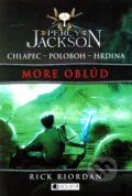 Kniha: Percy Jackson 2: More oblúd (Rick Riordan). Fragment, 2010 Kniha: Percy Jackson 2: More oblúd (Rick Riordan). Fragment, 2010