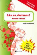 Kniha: Ako na chalanov? (Sylvia Schneiderová). Fragment, 2010 Kniha: Ako na chalanov? (Sylvia Schneiderová). Fragment, 2010