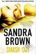 Kniha: Smash Cut (Sandra Brown). Hodder and Stoughton, 2010 Kniha: Smash Cut (Sandra Brown). Hodder and Stoughton, 2010