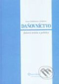 Kniha: Daňovníctvo (Anna Schultzová a kolektív). Wolters Kluwer (Iura Edition), 2009 Kniha: Daňovníctvo (Anna Schultzová a kolektív). Wolters Kluwer (Iura Edition), 2009
