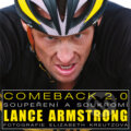 Kniha: Lance Armstrong Comeback 2.0 (Triton). Triton, 2010 Kniha: Lance Armstrong Comeback 2.0 (Triton). Triton, 2010