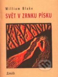 Kniha: Svět v zrnku písku (William Blake), 2010 Kniha: Svět v zrnku písku (William Blake), 2010
