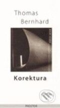 Kniha: Korektura (Thomas Bernhard). Prostor, 2009 Kniha: Korektura (Thomas Bernhard). Prostor, 2009