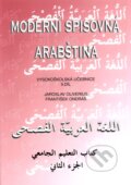 Kniha: Moderní spisovná arabština II. (František Ondráš a Jaroslav Oliverius). Set Out, 2010 Kniha: Moderní spisovná arabština II. (František Ondráš a Jaroslav Oliverius). Set Out, 2010