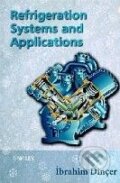 Kniha: Refrigeration Systems and Applications (Ibrahim Dincer). Wiley-Blackwell, 2003 Kniha: Refrigeration Systems and Applications (Ibrahim Dincer). Wiley-Blackwell, 2003