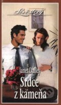 Kniha: Srdce z kameňa (Janet Dailey). Wist, 2001 Kniha: Srdce z kameňa (Janet Dailey). Wist, 2001