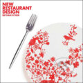 Kniha: New Restaurant Design (Bethan Ryder). Laurence King Publishing, 2010 Kniha: New Restaurant Design (Bethan Ryder). Laurence King Publishing, 2010