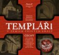 Kniha: Templáři v zemích českých králů (Kameel Machart a Marie Holečková). Machart, 2010 Kniha: Templáři v zemích českých králů (Kameel Machart a Marie Holečková). Machart, 2010