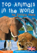 Kniha: Top Animals in the World (Eva Tinková a Mark Corner). Computer Media, 2010 Kniha: Top Animals in the World (Eva Tinková a Mark Corner). Computer Media, 2010