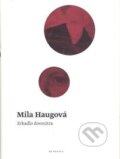 Kniha: Zrkadlo dovnútra (Mila Haugová). Koloman Kertész Bagala, 2009 Kniha: Zrkadlo dovnútra (Mila Haugová). Koloman Kertész Bagala, 2009