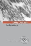 Kniha: Lyme carditis (Petr Bartůněk). Karolinum, 2010 Kniha: Lyme carditis (Petr Bartůněk). Karolinum, 2010