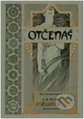 Kniha: Otčenáš (Alfons Mucha). Volvox Globator, 2010 Kniha: Otčenáš (Alfons Mucha). Volvox Globator, 2010