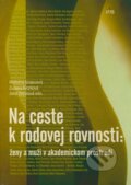Kniha: Na ceste k rodovej rovnosti: ženy a muži v akademickom prostredí (Jana Zezulová, Mariana Szapuová, Zuzana Kiczková a kolektiv). IRIS, 2009 Kniha: Na ceste k rodovej rovnosti: ženy a muži v akademickom prostredí (Jana Zezulová, Mariana Szapuová, Zuzana Kiczková a kolektiv). IRIS, 2009