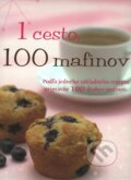 Kniha: 1 cesto, 100 mafinov (Susanna Teeová), 2010 Kniha: 1 cesto, 100 mafinov (Susanna Teeová), 2010
