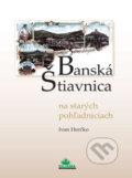 Kniha: Banská Štiavnica na starých pohľadniciach (Ivan Herčko). DAJAMA, 2007 Kniha: Banská Štiavnica na starých pohľadniciach (Ivan Herčko). DAJAMA, 2007