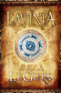 Kniha: Lavinia (Ursula K. Le Guin). Slovart, 2010 Kniha: Lavinia (Ursula K. Le Guin). Slovart, 2010