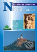 Kniha: Nitra a okolie (Ján Lacika). DAJAMA, 2003 Kniha: Nitra a okolie (Ján Lacika). DAJAMA, 2003