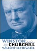 Kniha: Winston Churchill - válečný cestovatel (Brian Lavery). Volvox Globator, 2010 Kniha: Winston Churchill - válečný cestovatel (Brian Lavery). Volvox Globator, 2010